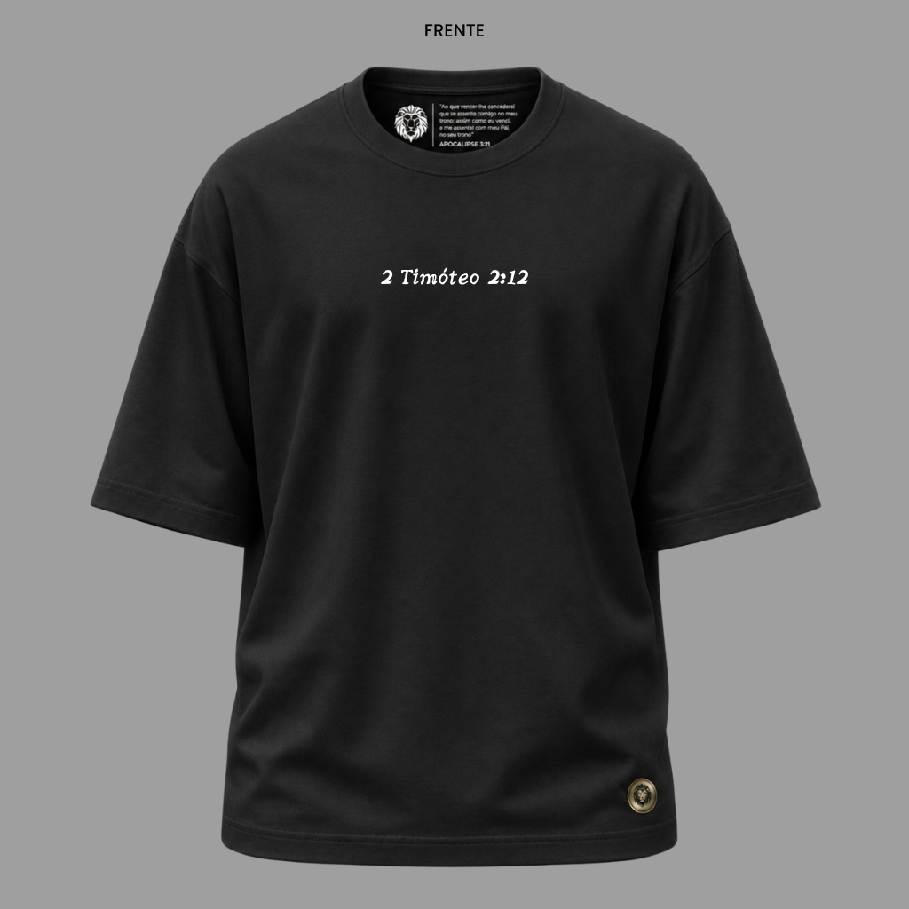Camiseta Cristã 2 Timóteo 2:12 | Kyrios Club