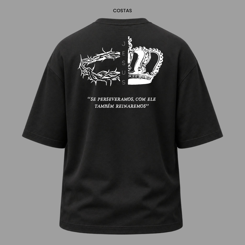 Camiseta Oversized Cristã 2 Timóteo 2:12 | Kyrios Club