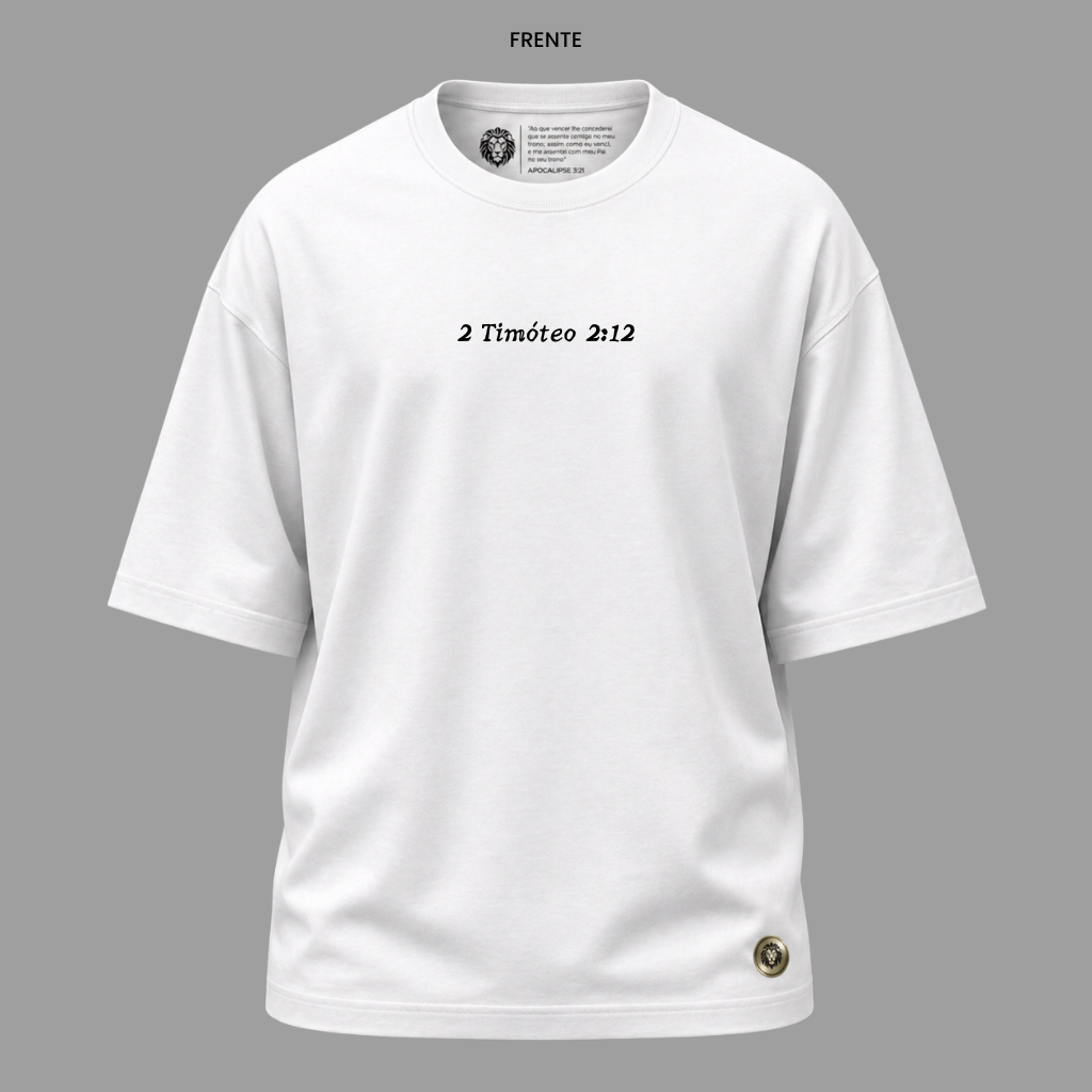 Camiseta Cristã 2 Timóteo 2:12 | Kyrios Club