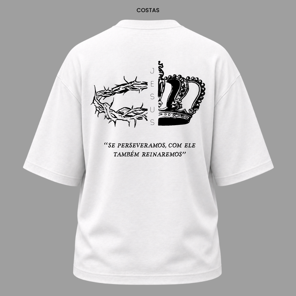 Camiseta Cristã 2 Timóteo 2:12 | Kyrios Club