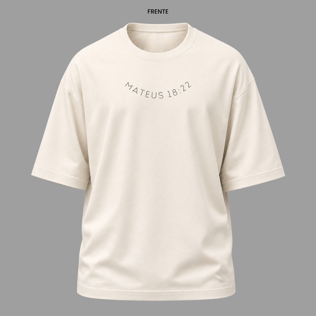Camiseta Oversized Cristã Mateus 18:22 | Kyrios Club