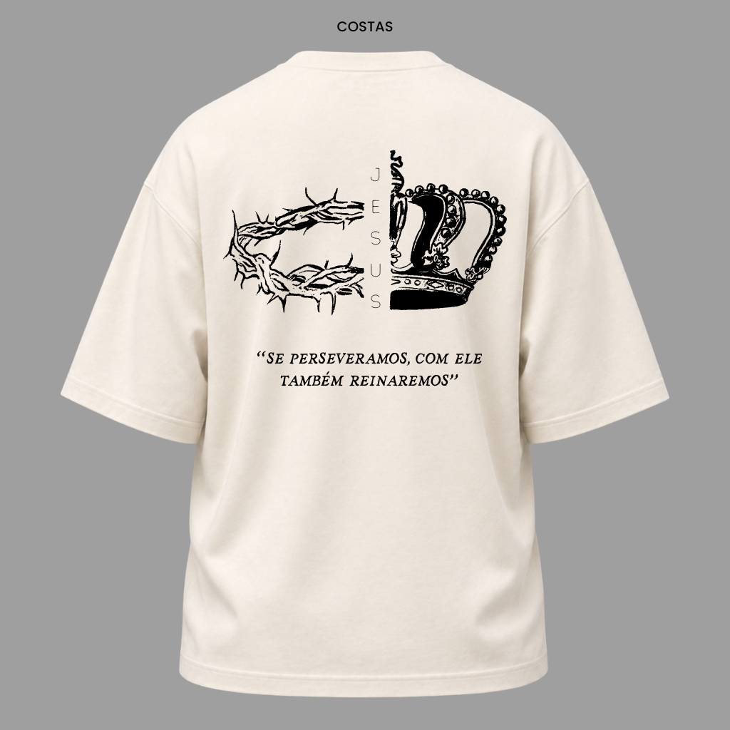 Camiseta Cristã 2 Timóteo 2:12 | Kyrios Club