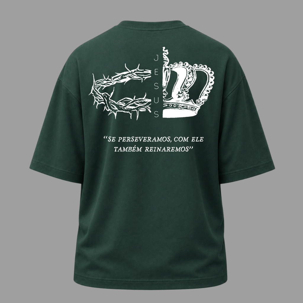 Camiseta Oversized Cristã 2 Timóteo 2:12 | Kyrios Club